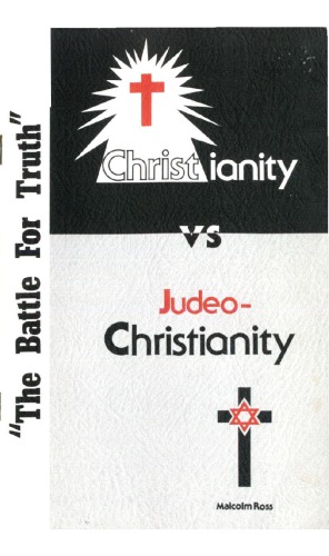 Christianity -vs.- Judeo-Christianity (The Battle For Truth)