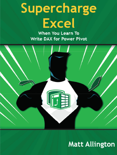 Supercharge Excel: When you learn to Write DAX for Power Pivot