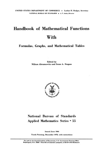 Handbook of Mathematical Functions: with Formulas, Graphs, and Mathematical Tables