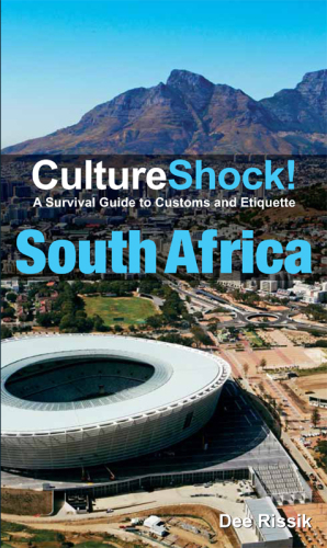 Culture Shock! South Africa: A Survival Guide to Customs and Etiquette