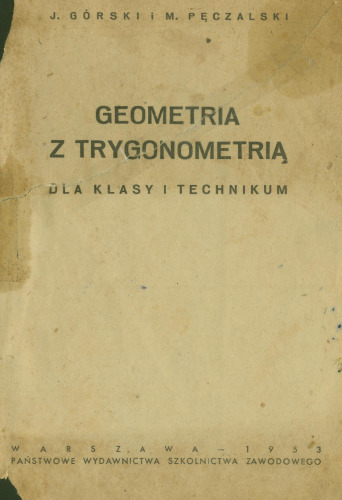 Geometria z trygonometrią: dla klas I technikum