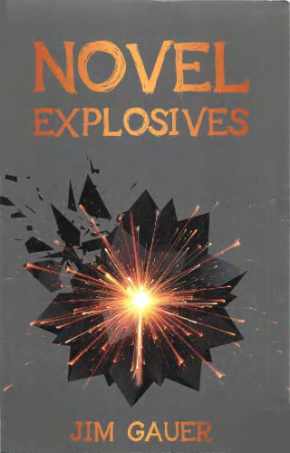 Novel Explosives