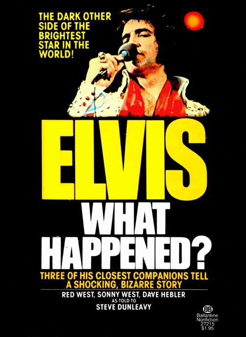 Elvis: What Happened?