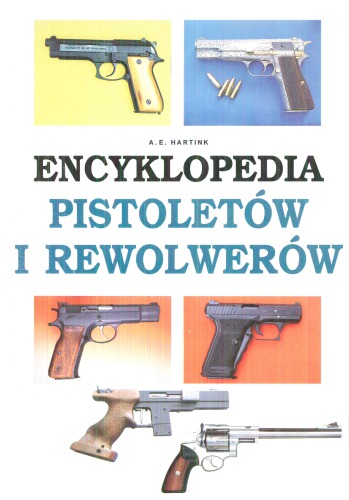 Encyklopedia pistoletów i rewolwerów