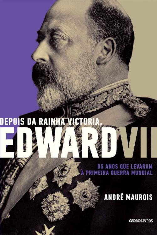 Depois da Rainha Victoria, Edward VII