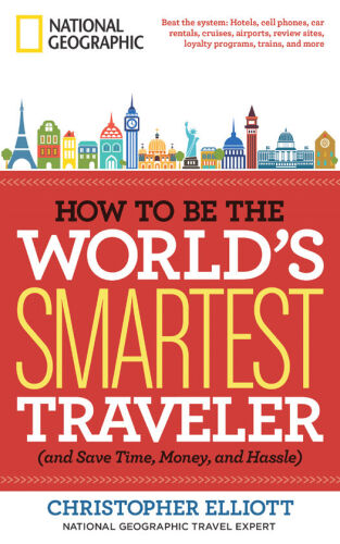 How to Be the World’s Smartest Traveler