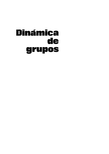 Dinámica de grupos : Investigación y teoría
