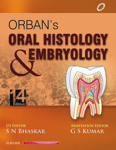 Orban’s Oral Histology and Embryology