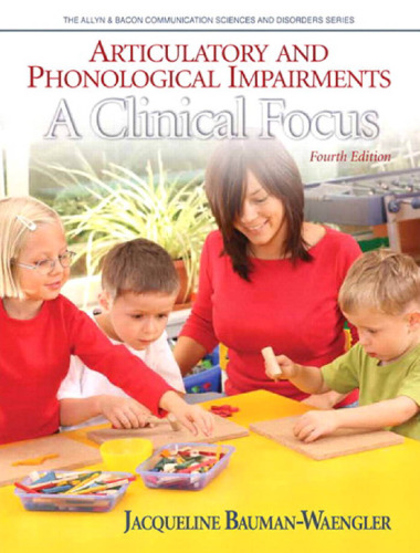 Articulatory and Phonological Impairments: A Clinical Focus