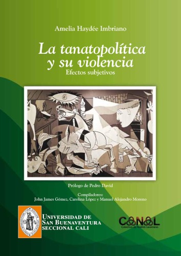 La tanatopolítica y su violencia: efectos subjetivos
