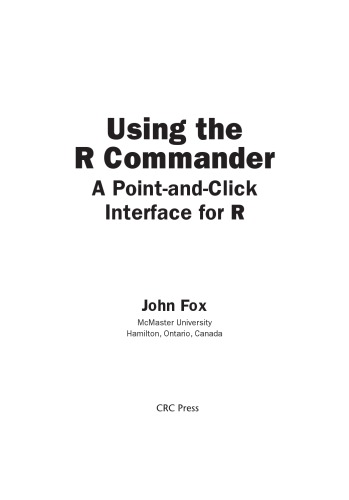 Using the R Commander. A Point-and-Click Interface for R