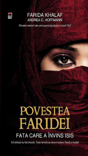 Povestea Faridei. Fata care a învins ISIS