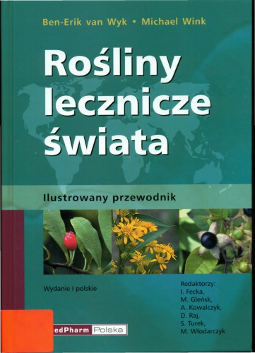 Rośliny lecznicze świata Ilustrowany przewodnik