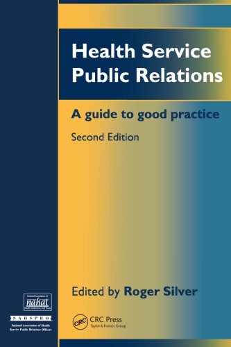 Health Service Public Relations : a Guide to Good Practice