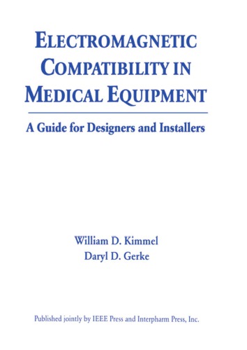 Electromagnetic Compatibility in Medical Equipment : a Guide for Designers and Installers