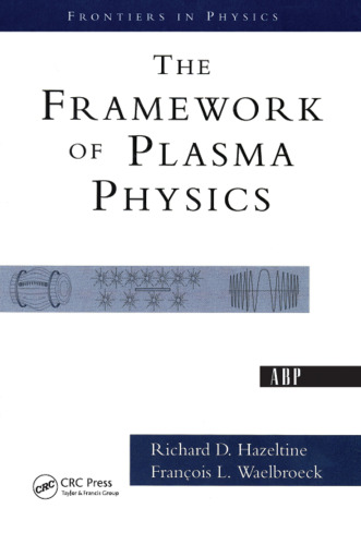 The framework of plasma physics