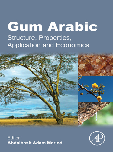 Gum Arabic: Structure, Properties, Application and Economics