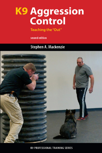 K9 Aggression Control: Teaching the 