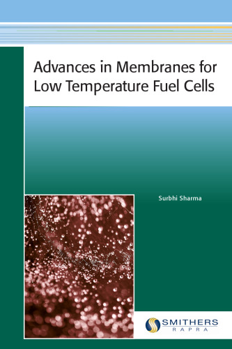 Advances in Membranes for Low Temperature Fuel Cells