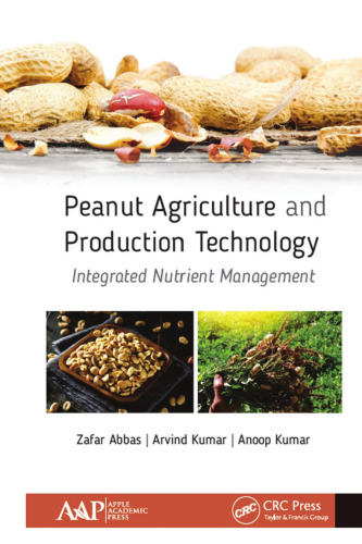 Peanut Agriculture and Production Technology: Integrated Nutrient Management