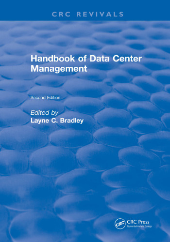Handbook of Data Center Management: Second Edition