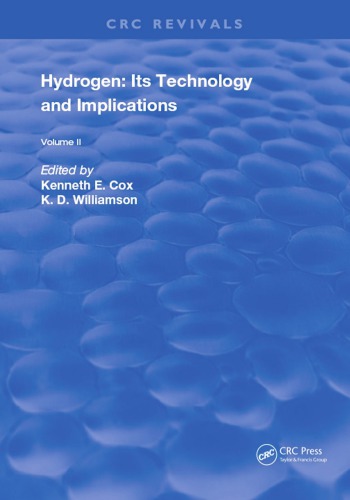 Hydrogen Volume II: Its Technology and Implication : Transmission and Storage. Transmission and storage