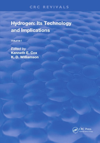Hydrogen Volume I: Its Technology and Implication : Production Technology
