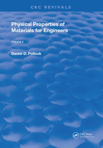 Physical Properties of Materials for Engineers : Volume 2