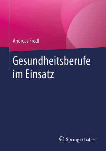 Gesundheitsberufe im Einsatz