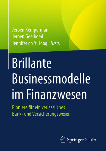 Brillante Businessmodelle im Finanzwesen: Pioniere für ein verlässliches Bank- und Versicherungswesen