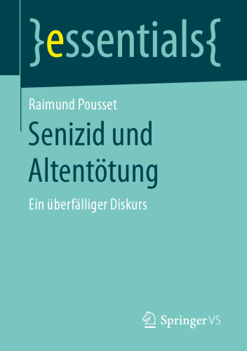 Senizid und Altentötung: Ein überfälliger Diskurs