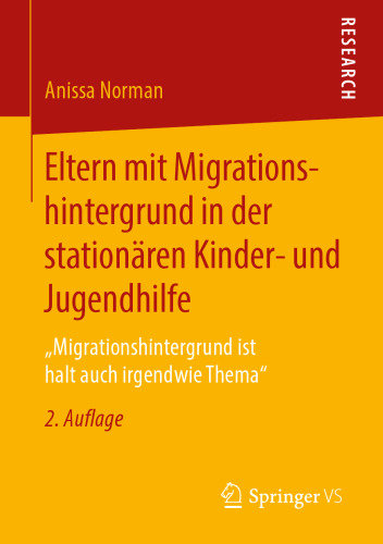 Eltern mit Migrationshintergrund in der stationären Kinder- und Jugendhilfe 