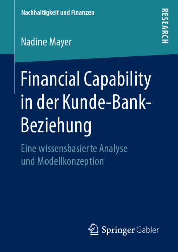 Financial Capability in der Kunde-Bank-Beziehung: Eine wissensbasierte Analyse und Modellkonzeption