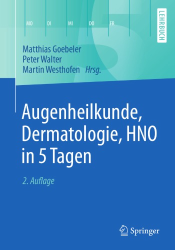 Augenheilkunde, Dermatologie, HNO in 5 Tagen
