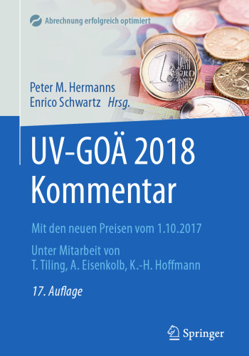 UV-GOÄ 2018 Kommentar : mit den neuen Preisen vom 1.10.2017