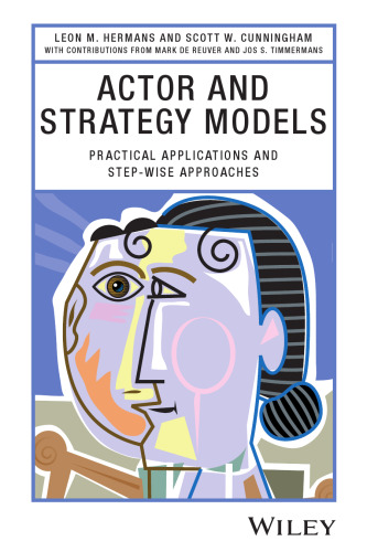 Actor and strategy models practical applications and step-wise approaches
