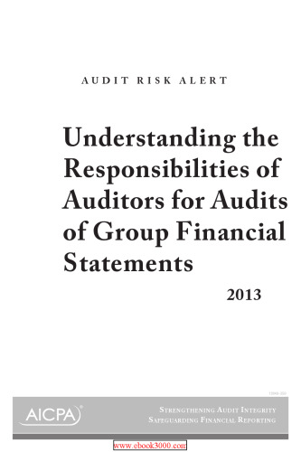 Audit Risk Alert: Understanding the Responsibilities of Auditors for Audits of Group Financial Statements