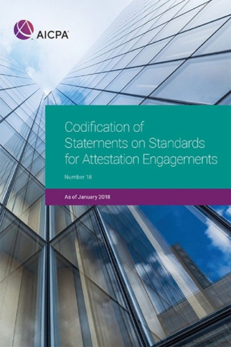 Codification of Statements on Standards for Attestation Engagements : as of January 2018