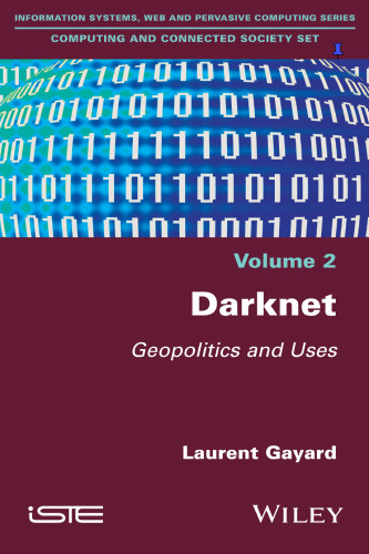 Darknet: Geopolitics and Uses
