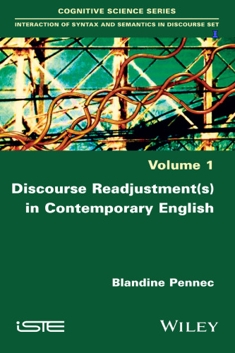 Discourse Re-Adjustment(s) in Contemporary English