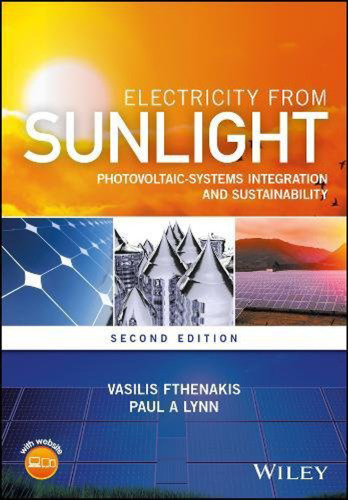 Electricity from sunlight : photovoltaic-systems integration and sustainability