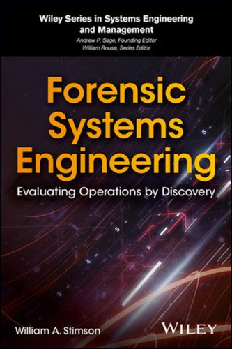 Forensic systems engineering : evaluating operations by discovery
