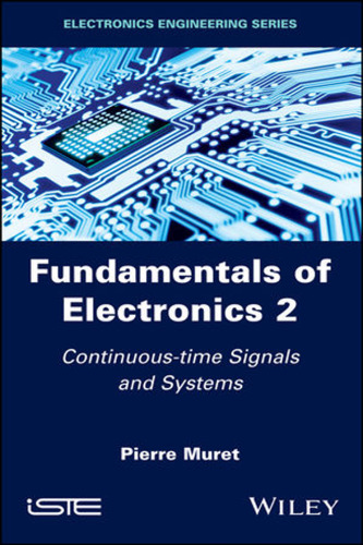 Fundamentals of Electronics 2: Continuous-time Signals and Systems