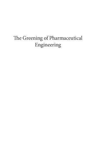 The Greening of Pharmaceutical Engineering, Applications for Mental Disorder Treatments Volume 3