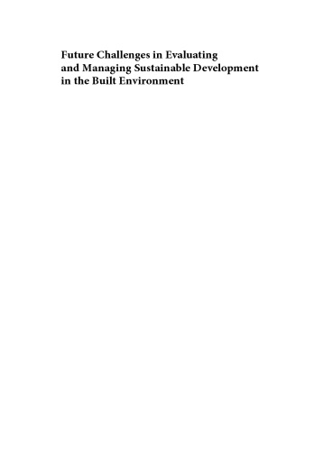 Future Challenges in Evaluating and Managing Sustainable Development in the Built Environment