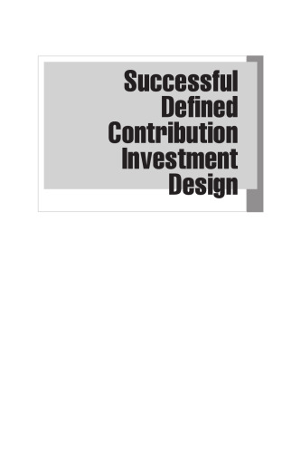 Successful Defined Contribution Investment Design: How to Align Target-Date, Core, and Income Strategies to the PRICE of Retirement