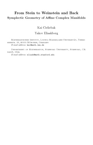 From Stein to Weinstein and back : symplectic geometry of affine complex manifolds