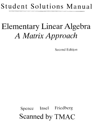 Elementary linear algebra. A matrix approach. Student solution manual