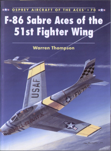 F-86 Sabre Aces of the 51st Fighter Wing