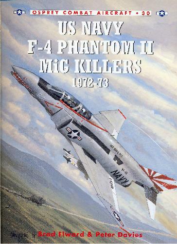 Us Navy F-4 Phantom Ii Mig Killers 1972-73 (2002)